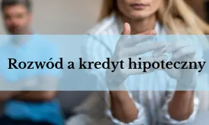 Para zdejmuje obrączkę, symbolizując trudne decyzje związane z rozwodem a kredytem hipotecznym.