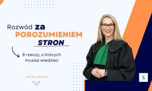Rozwód za porozumieniem stron: prawniczka w todze wyjaśnia 8 kluczowych kwestii.