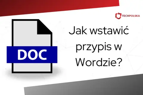 Ikona pliku DOC i tekst "Jak wstawić przypis w Wordzie?".