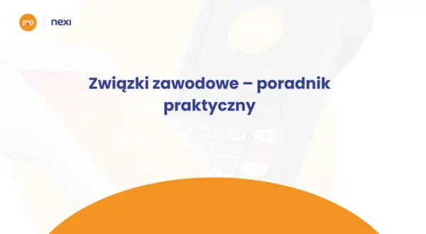 Związki zawodowe – praktyczny poradnik. Logo Nexi i PSP na tle terminala płatniczego.