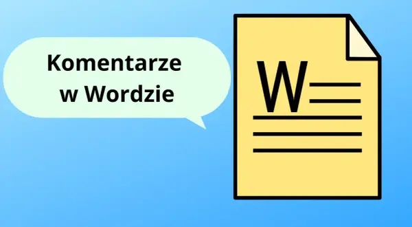 Jak usunąć komentarze w Wordzie do druku? Ikona dokumentu z literą "W" i dymek z napisem "Komentarze w Wordzie" sugerują rozwiązanie.
