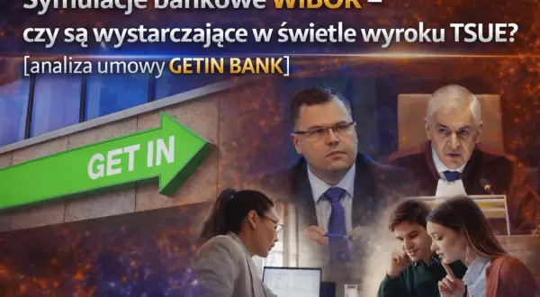 Analiza umowy GETIN BANK: czy symulacje WIBOR są wystarczające w świetle wyroku TSUE? Ludzie dyskutują przy biurku, sędzia i mężczyzna w garniturze patrzą poważnie.