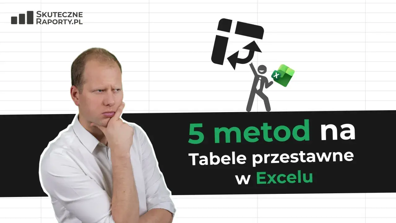 Zamyślony mężczyzna i grafika symbolizująca pracę z tabelą przestawną w Excelu. 5 metod na tabele przestawne w Excelu.