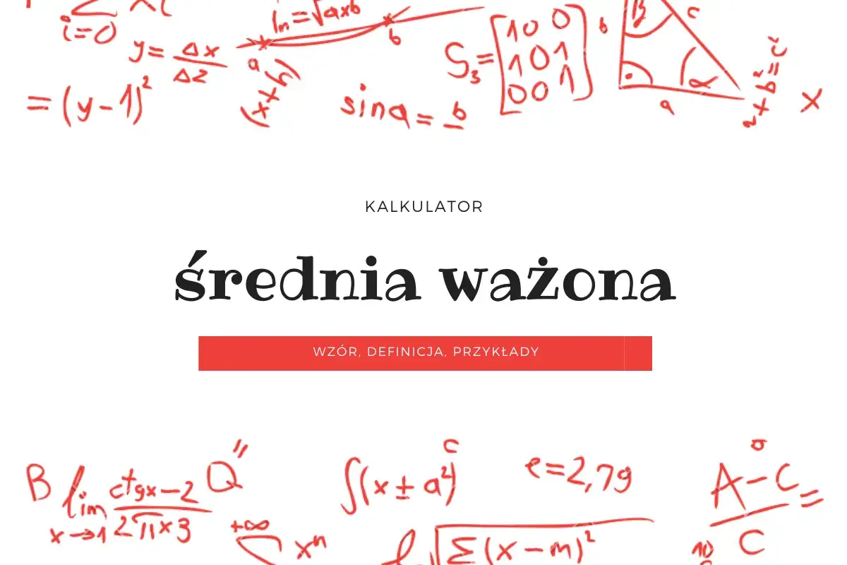 Kalkulator średnia ważona. Wzory matematyczne, w tym całki i macierze, otaczają tytuł.