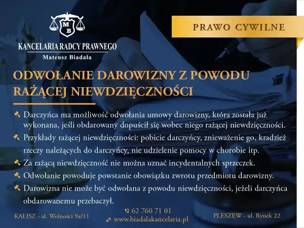 Prawo cywilne: czy można cofnąć darowiznę z powodu rażącej niewdzięczności? Kancelaria radcy prawnego Mateusz Biadała wyjaśnia.